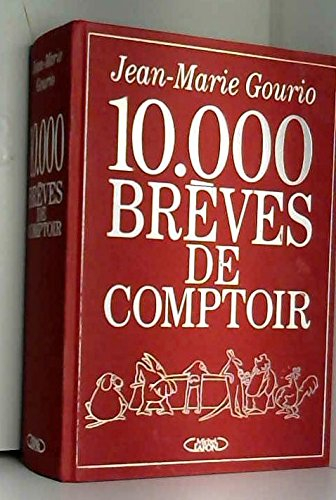 10000 brèves de comptoir