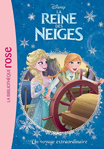 La reine des neiges. Vol. 4. Un voyage extraordinaire