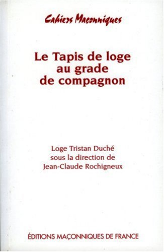 Le tapis de loge au grade de compagnon