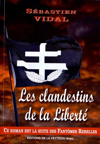 Les clandestins de la liberté : espérance
