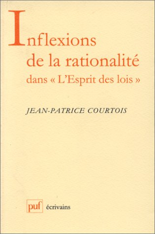 Inflexions de la rationalité dans l'Esprit des lois
