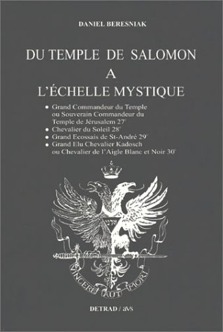 du temple de salomon a l'échelle mystique