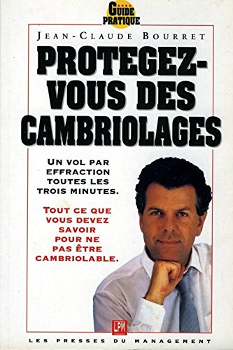 Protégez-vous des cambriolages