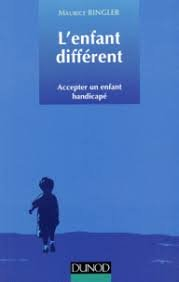 l'enfant different. accepter un enfant handicapé