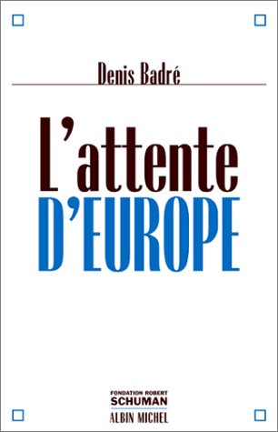 L'attente d'Europe