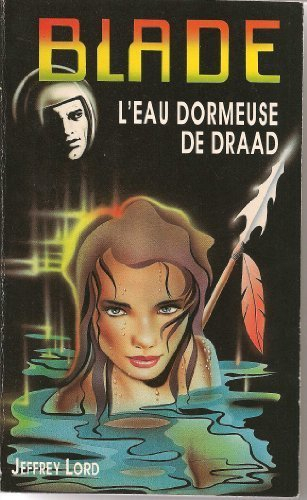 blade 22 : l'eau dormeuse de draad