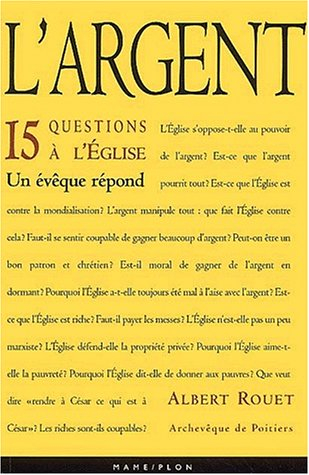 L'argent : 15 questions à l'Eglise, un évêque répond