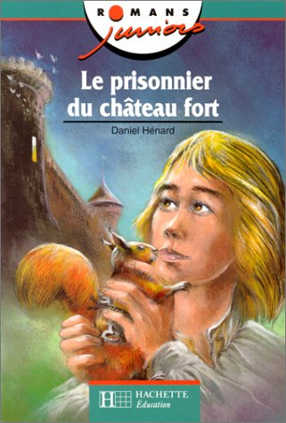 Le prisonnier du château fort