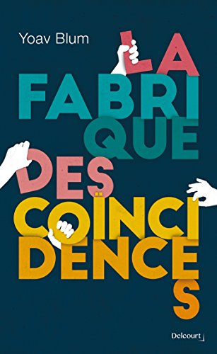La fabrique des coïncidences