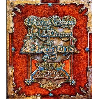 Principes classiques de l'art de dresser les dragons : livre I