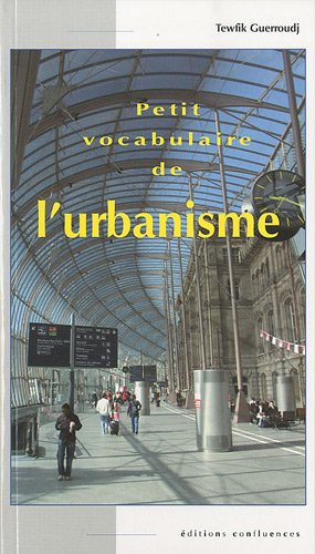 Petit vocabulaire de l'urbanisme