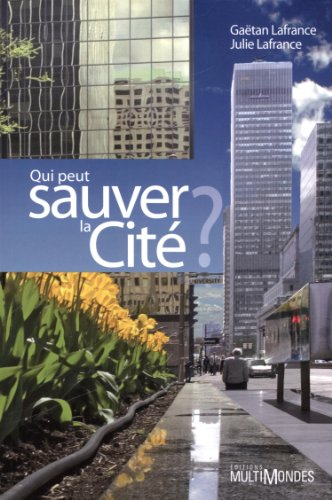 Qui peut sauver la cité?