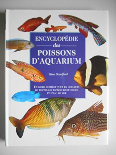 Encyclopédie des poissons dâ??aquarium