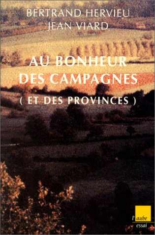 au bonheur des campagnes et des provinces