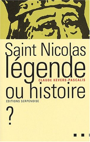 Saint Nicolas : légende ou histoire ?