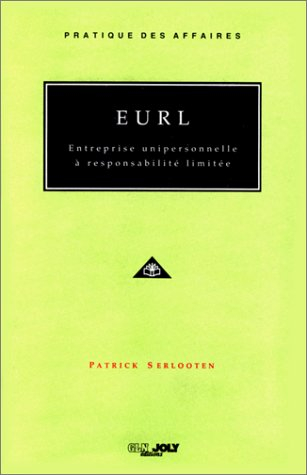 EURL : entreprise unipersonnelle à responsabilité limitée