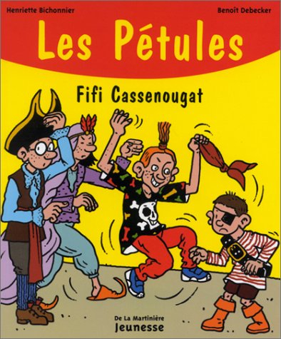 Les Pétules. Vol. 5. Fifi Cassenougat