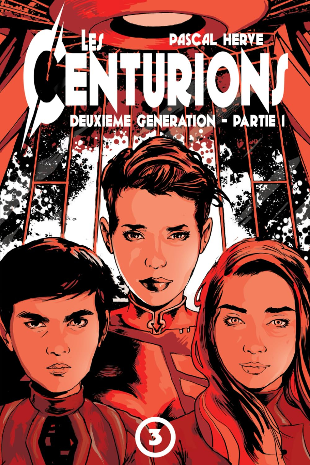 Les Centurions: 2ème génération - Partie 1