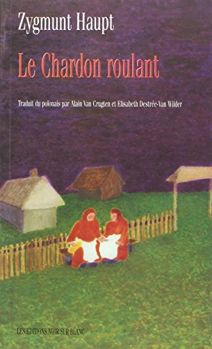Le chardon roulant
