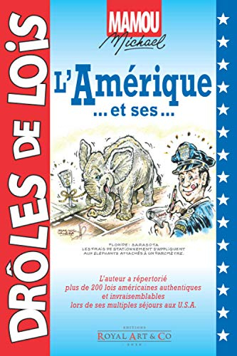 L'Amérique et ses drôles de lois