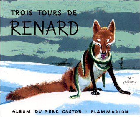 Trois tours de Renard