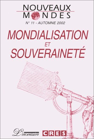 Nouveaux mondes, n° 11. L'Etat et sa souveraineté