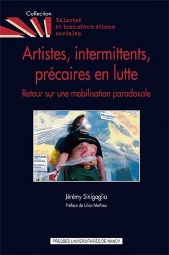 Artistes, intermittents, précaires en lutte : retour sur une mobilisation paradoxale, 2003-2006