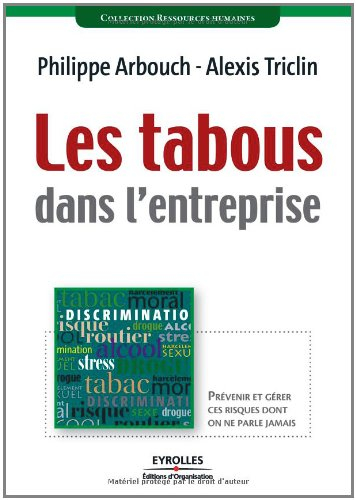 Les tabous dans l'entreprise : prévenir et gérer ces risques dont on ne parle jamais