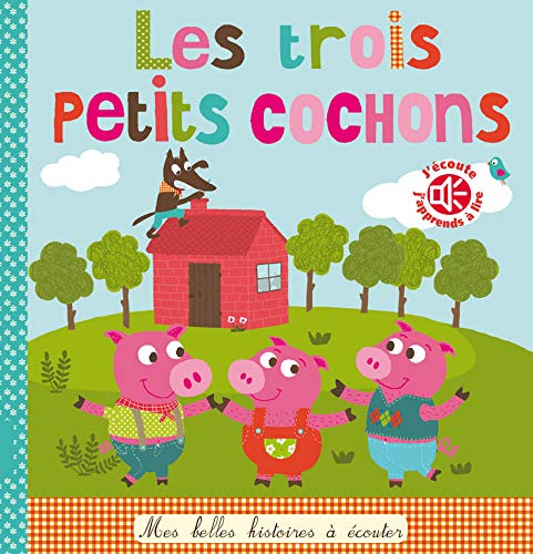 Les trois petits cochons
