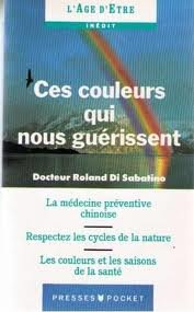 Ces Couleurs qui nous guérissent