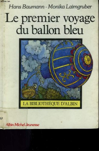 Le Premier voyage du ballon bleu