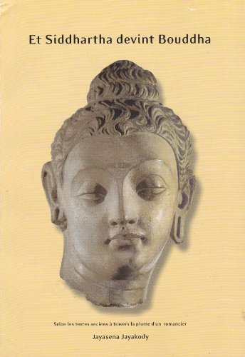 et siddhartha devint bouddha