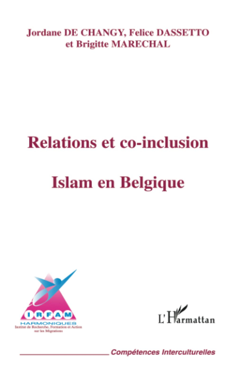 Relations et co-inclusion : islam en Belgique