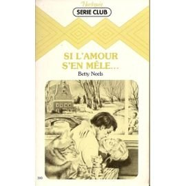 si l'amour s'en mêle