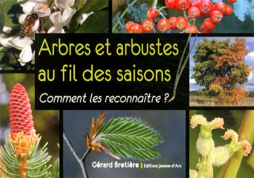 Arbres et arbustes au fil des saisons