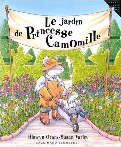 Le jardin de princesse Camomille