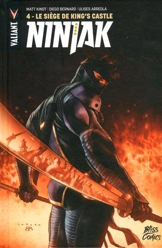 Ninjak. Vol. 4. Le siège de King's castle