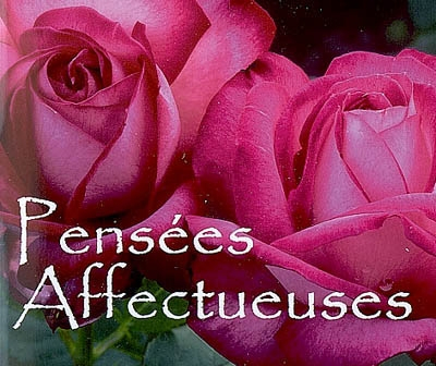 Pensées affectueuses