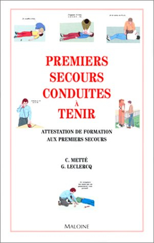 Premiers secours, conduites à tenir : attestation de formation aux premiers secours (AFPS)