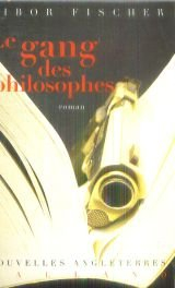 Le gang des philosophes