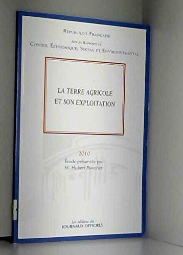 La terre agricole et son exploitation