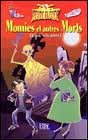 momies et autres morts (bien vivants)