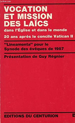 vocation et mission des laïcs dans l'eglise et dans le monde vingt ans après le concile vatican ii