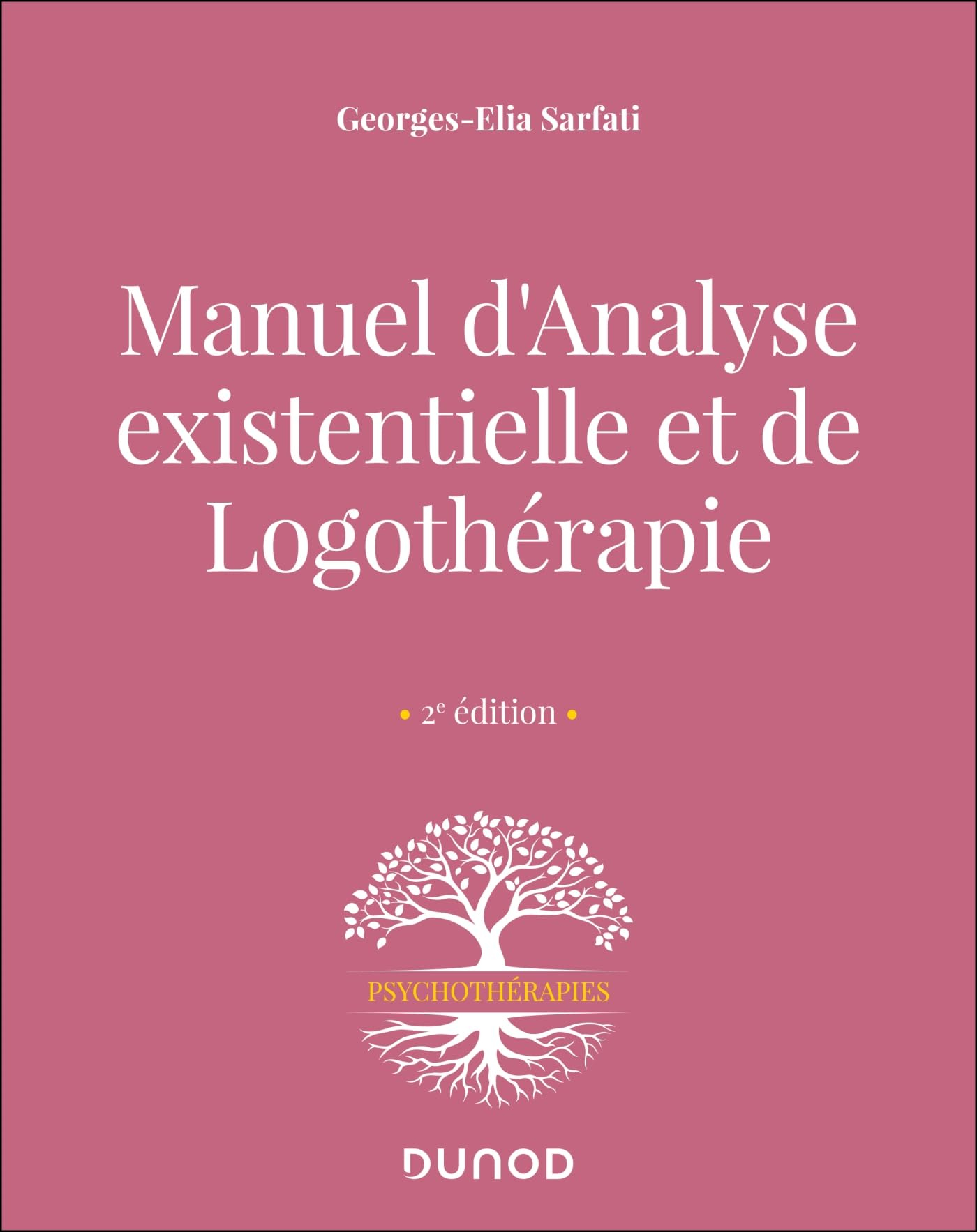 Manuel d'analyse existentielle et de logothérapie