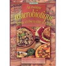 cuisine macrobiotique (la)