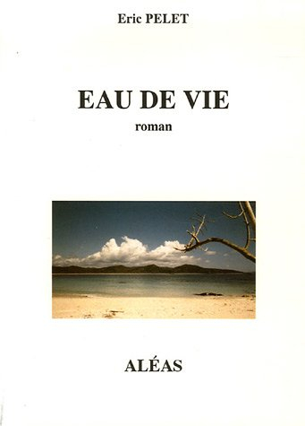 Eau de vie