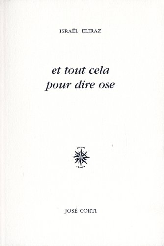 Et tout cela pour dire ose