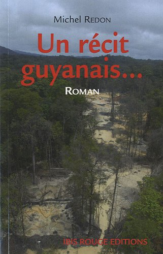 Un récit guyannais