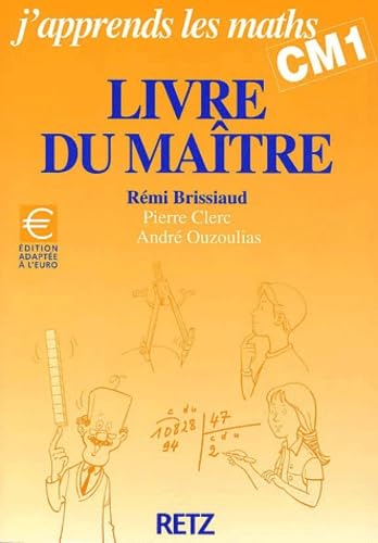 J'apprends les maths CM1 : livre du maître