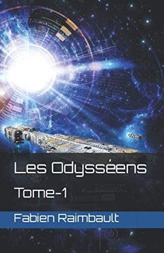 Les Odysséens: Tome-1